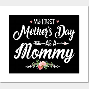 My first Mother's Day as a Mommy New Mom Mothers Day 2024 Posters and Art